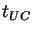 $ t_{UC}$