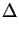 $\displaystyle \Delta$